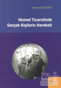 Hizmet Ticaretinde Gerçek Kişilerin Hareketi