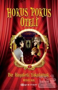 Hokus Pokus Oteli 2: Bir Hayaleti Yakalamak (Ciltli)