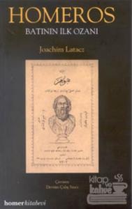 Homeros Batının İlk Ozanı