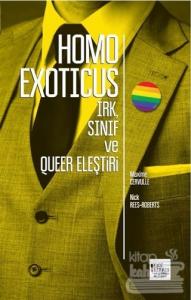 Homo Exoticus : Irk, Sınıf ve Queer Eleştiri