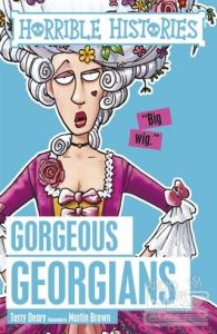 Horrible Histories: Gorgeous Georgians