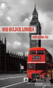 Hoş Bulduk Londra