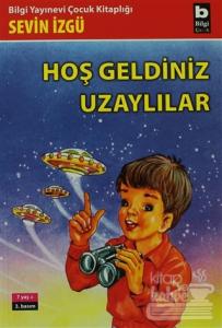 Hoş Geldiniz Uzaylılar
