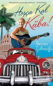 Hoşça Kal Küba!