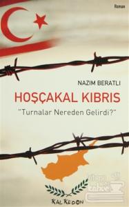 Hoşçakal Kıbrıs "Turnalar Nereden Gelirdi?"