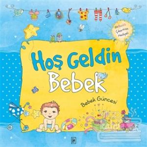 Hoşgeldin Bebek (Ciltli)