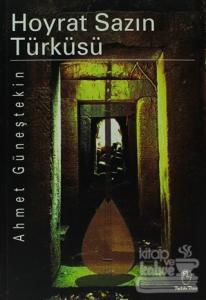 Hoyrat Sazın Türküsü