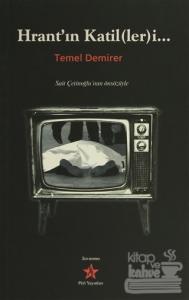 Hrant'ın Katil(ler)i...