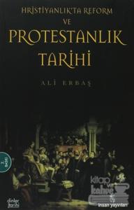 Hristiyanlık'ta Reform ve Protestanlık Tarihi
