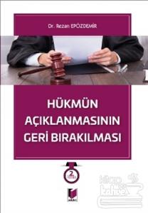 Hükmün Açıklanmasının Geri Bırakılması (Ciltli)