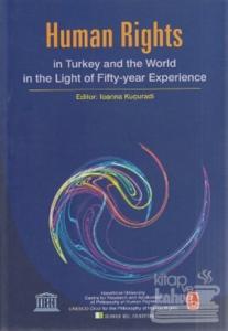 Human Rights in Turkey and World in the Light of Fifty-year Experience