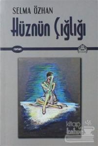 Hüznün Çığlığı