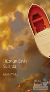 Hüznün Şavkı Sularda