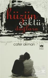 Hüzün Çöktü Dağlara