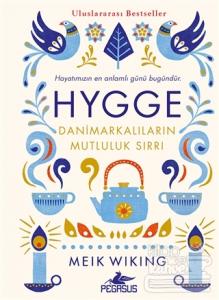 Hygge - Danimarkalıların Mutluluk Sırrı