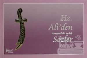 Hz. Ali'den Sözler
