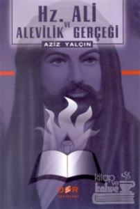 Hz. Ali ve Alevilik Gerçeği