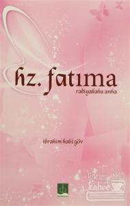 Hz.Fatıma (Radiyallahu Anha)