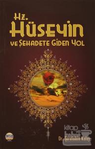 Hz.Hüseyin ve Şehadete Giden Yol