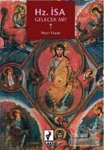 Hz. İsa Gelecek mi?