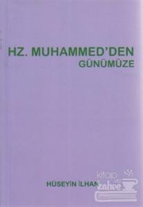Hz. Muhammed'den Günümüze