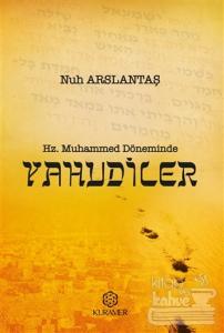 Hz. Muhammed Döneminde Yahudiler