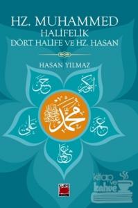 Hz. Muhammed Halifelik Dört Halife ve Hz. Hasan