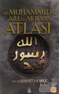 Hz. Muhammed'in Aile ve Akraba Atlası