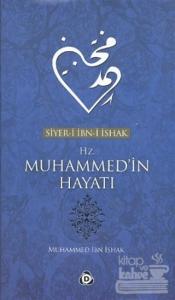 Hz. Muhammed'in Hayatı
