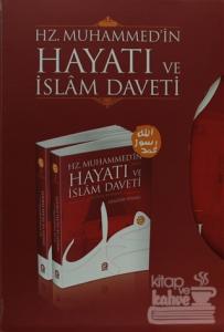 Hz. Muhammed'in (s.a.v.) Hayatı ve İslam Daveti (2 Cilt Takım)