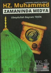Hz. Muhammed (s.a.s) Zamanında Medya