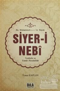 Hz. Muhammed (s.a.v)'in Hayatı Siyer-i Nebi