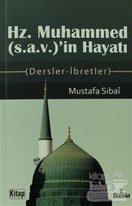 Hz. Muhammed (s.a.v.)'in Hayatı