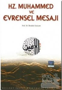 Hz. Muhammed ve Evrensel Mesajı