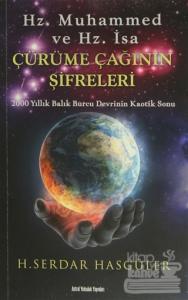 Hz. Muhammed ve Hz. İsa - Çürüme Çağının Şifreleri