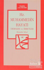 Hz. Muhammedin Hayatı