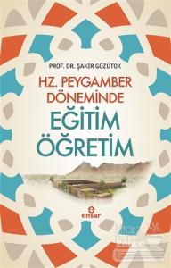 Hz. Peygamber Döneminde Eğitim Öğretim