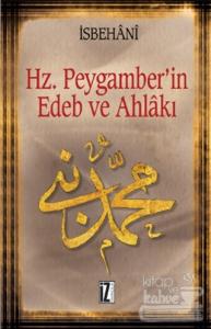 Hz. Peygamber'in Edeb ve Ahlakı