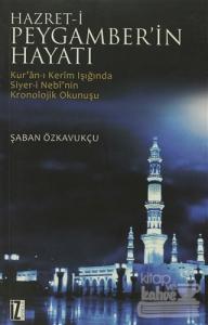 Hz. Peygamber'in Hayatı