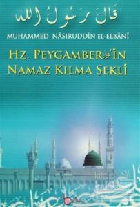 Hz. Peygamber'in Namaz Kılma Şekli (Şamua)