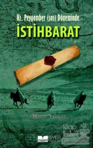 Hz. Peygamber (sas) Döneminde İstihbarat