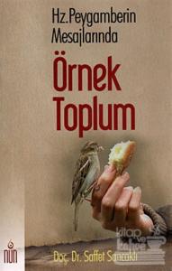 Hz. Peygamberin Mesajlarında Örnek Toplum