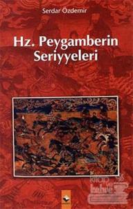 Hz. Peygamberin Seriyyeleri