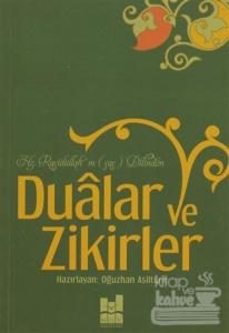 Hz. Rasulüllah'ın Dilinden Dualar ve Zikirler