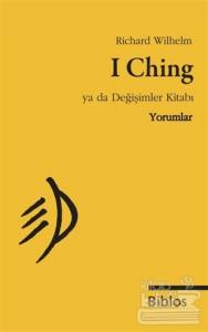 I Ching Ya da Değişimler Kitabı : Yorumlar