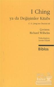 I Ching ya da Değişimler Kitabı
