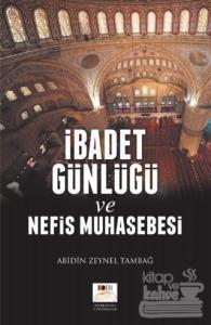 İbadet Günlüğü ve Nefis Muhasebesi