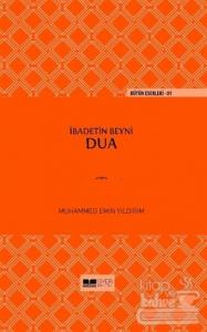 İbadetin Beyni Dua (Ciltli)