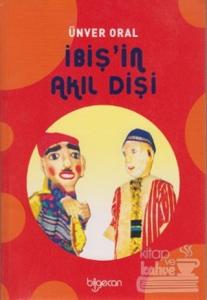 İbiş'in Akıl Dişi