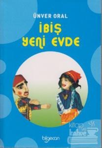 İbiş Yeni Evde